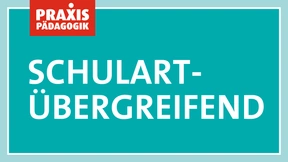 Abbildung zur Reihe Praxis Pädagogik - Schulartübergreifend