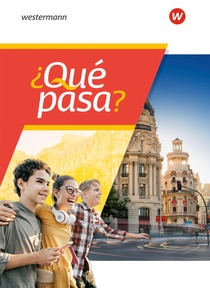 Abbildung zur Reihe ¿Qué pasa? - Spanisch als 2. Fremdsprache ab Klasse 6 oder 7 - Ausgabe 2025