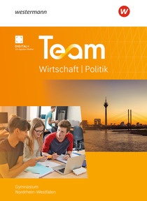Abbildung zur Reihe TEAM Wirtschaft-Politik - Ausgabe 2025 für Gymnasien in Nordrhein-Westfalen
