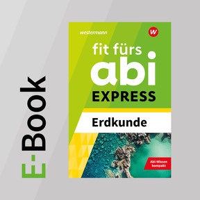 Produktabbildung zu Fit fürs Abi EXPRESS - Erdkunde - E-Book für Schülerinnen und Schüler
