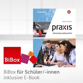 Produktabbildung zu Praxis - Wirtschaft und Beruf - Aktuelle Ausgabe für Mittelschulen in Bayern - BiBox - Das digitale Unterrichtssystem M10 - Einzellizenz für Schüler/-innen (1 Schuljahr)