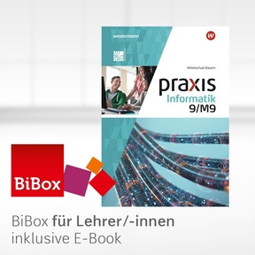 Produktabbildung zu Praxis Informatik - Ausgabe 2020 für Mittelschulen in Bayern - BiBox - Das digitale Unterrichtssystem 9/M9 - Kollegiumslizenz für Lehrer/-innen (1 Schuljahr)