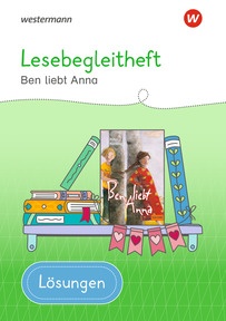 Produktabbildung zu Westermann Unterrichtsmaterialien Grundschule - Lösungen Lesebegleitheft Ben liebt Anna - Download