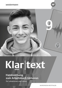 Produktabbildung zu Klartext - Differenzierende Ausgabe 2022 für Nordrhein-Westfalen - Handreichung zum Arbeitsbuch Inklusion für Lehrerinnen und Lehrer 9 - Download