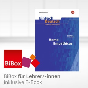 Produktabbildung zu EinFach Digital - Unterrichtsmodelle EinFach Deutsch - Rebekka Kricheldorf: Homo Empathicus - Einzellizenz für Lehrer/-innen (Dauerlizenz)