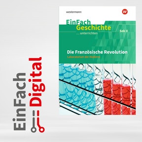 Produktabbildung zu EinFach Digital Geschichte unterrichten - Die Französische Revolution (SII) - Einzellizenz für Lehrer/-innen (Dauerlizenz)
