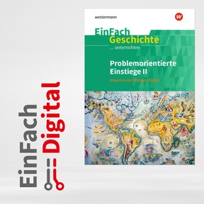 Produktabbildung zu EinFach Digital Geschichte unterrichten - Problemorientierte Einstiege II - Einzellizenz für Lehrer/-innen (Dauerlizenz)
