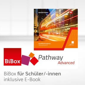 Produktabbildung zu Pathway Advanced - Qualifikationsphase Sekundarstufe II - Ausgabe Nordrhein-Westfalen / Nord 2024 - BiBox - Das digitale Unterrichtssystem - Einzellizenz für Schüler/-innen PrintPlus (1 Schuljahr)