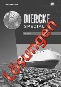 Produktabbildung zu Diercke Spezial - Aktuelle Ausgabe für die Sekundarstufe II - Lösungen Ostasien - Download