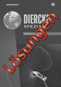 Produktabbildung zu Diercke Spezial - Aktuelle Ausgabe für die Sekundarstufe II - Lösungen Weltmeere - Download