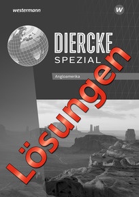 Produktabbildung zu Diercke Spezial - Aktuelle Ausgabe für die Sekundarstufe II - Lösungen Angloamerika - Download