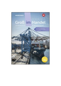 Produktabbildung zu Groß im Handel - KMK-Ausgabe - 2. Ausbildungsjahr Lernfelder 5 bis 9 - Kaufmann/Kauffrau für Groß- und Außenhandelsmanagement - Lösungen als Download - 8. Auflage 2026