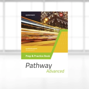 Produktabbildung zu Pathway Advanced - Gymnasiale Oberstufe - Ausgabe Mitte und Ost - Digitales Prep & Practice Book Qualifikationsphase