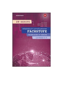 Produktabbildung zu IT-Berufe - Fachstufe Technische IT-Berufe Lernfelder 6-9 - Lösungen zum Arbeitsheft Download - 2. Auflage 2026