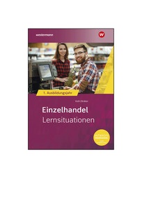 Produktabbildung zu Einzelhandel nach Ausbildungsjahren - 1. Ausbildungsjahr - Material inklusive Lösungen Download - 10. Auflage 2026