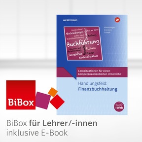 Produktabbildung zu Lernsituationen für einen kompetenzorientierten Unterricht - BiBox - Das digitale Unterrichtssystem Handlungsfeld: Finanzbuchhaltung - Einzellizenz für Lehrer/-innen (Dauerlizenz) - 3. Auflage 2026
