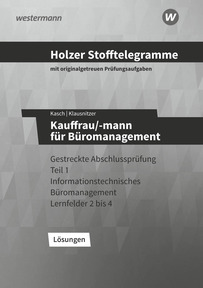 Produktabbildung zu Holzer Stofftelegramme Baden-Württemberg – Kauffrau/-mann für Büromanagement - Gestreckte Abschlussprüfung Teil 1 - Lösungen Download - 10. Auflage 2026