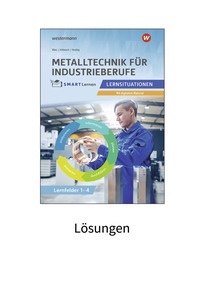 Produktabbildung zu Metalltechnik für Industrieberufe - Lernsituationen Lernfelder 1-4 Lösungen Download - Metall SMART Lernen - 1. Auflage 2025