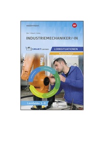 Produktabbildung zu Industriemechaniker/-in Lernsituationen Lernfelder 5-9 - Lösungen - Download - 1. Auflage 2026