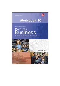 Produktabbildung zu More than Business - Englisch an der Wirtschaftsschule in Bayern - Lösungen Download zum Workbook 10 - 2. Auflage 2025