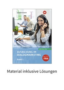 Produktabbildung zu Ausbildung im Dialogmarketing - Band 3 - Material inklusive Lösungen Download - 7. Auflage 2025