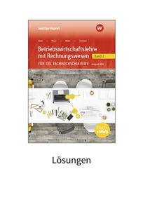 Produktabbildung zu Betriebswirtschaftslehre mit Rechnungswesen für die Fachhochschulreife - Ausgabe Nordrhein-Westfalen - Band 2 - Lösungen Download - 7. Auflage 2026