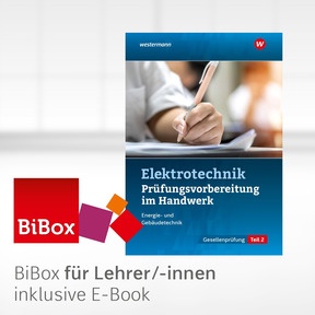 Produktabbildung zu Prüfungsvorbereitung für die handwerklichen Elektroberufe - BiBox - Das digitale Unterrichtssystem Teil 2 der Gesellenprüfung - Kollegiumslizenz für Lehrer/-innen (1 Schuljahr) - 7. Auflage 2024