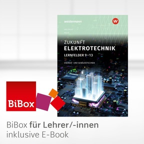 Produktabbildung zu Zukunft Elektrotechnik - BiBox - Das digitale Unterrichtssystem Energie- und Gebäudetechnik Lernfelder 9-13 - Einzellizenz für Lehrer/-innen (Dauerlizenz) - 1. Auflage 2026