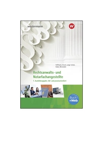 Produktabbildung zu Rechtsanwalts- und Notarfachangestellte - 1. Ausbildungsjahr, fall- und praxisorientiert - Material inklusive Lösungen Download - 4. Auflage 2023