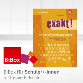 Produktabbildung zu exakt! Wirtschafts- und Sozialkunde für gewerblich-technische Ausbildungsberufe - BiBox - Das digitale Unterrichtssystem - Klassensatz PrintPlus (1 Schuljahr) - 7. Auflage 2021