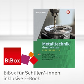 Produktabbildung zu Metalltechnik Grundwissen - BiBox - Das digitale Unterrichtssystem Lernfelder 1-4 - Klassensatz PrintPlus (1 Schuljahr) - 5. Auflage 2023