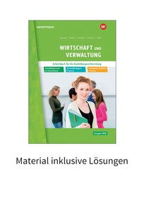 Produktabbildung zu Wirtschaft und Verwaltung für die Ausbildungsvorbereitung in Nordrhein-Westfalen - Geschäftsprozesse im Unternehmen - Personalbezogene Prozesse - Gesamtwirtschaftliche Prozesse - Material inklusive Lösungen Download - 3. Auflage 2026