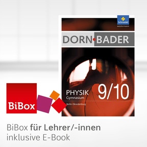 Produktabbildung zu Dorn / Bader Physik SI - Aktuelle Ausgabe für Berlin und Brandenburg - BiBox - Das digitale Unterrichtssystem 9/10 - Kollegiumslizenz für Lehrer/-innen (1 Schuljahr)