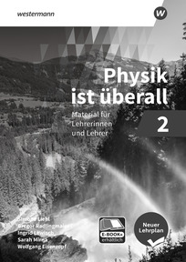 Produktabbildung zu Physik ist überall 2 - Material für Lehrpersonen, neuer Lehrplan