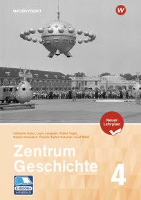 Produktabbildung zu Zentrum Geschichte 4 - Material für Lehrpersonen, neuer Lehrplan