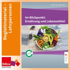 Produktabbildung zu Im Blickpunkt: Ernährung und Lebensmittel - Ernährungslehre und Warenkunde - BiBox - Lösungen und Arbeitsblätter