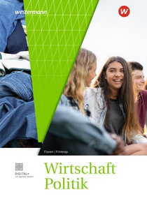 Abbildung zur Reihe Wirtschaft-Politik - Arbeitsbücher für Gymnasien in Nordrhein-Westfalen Ausgabe 2025