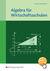 Produktabbildung zu Algebra für Wirtschaftsschulen - Schulbuch
