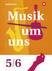 Produktabbildung zu Musik um uns SI - 6. Auflage 2024 - Schulbuch 5/6