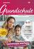 Produktabbildung zu Grundschule - Gemeinsam wachsen - Schule auf Augenhöhe - Ausgabe 3/2026 (Juni)