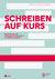 Produktabbildung zu Schreiben auf Kurs - Mustertexte und Strategien für Bachelor- und Masterarbeiten - 1. Auflage