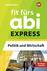 Produktabbildung zu Fit fürs Abi EXPRESS - Politik und Wirtschaft