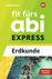 Produktabbildung zu Fit fürs Abi EXPRESS - Erdkunde