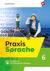 Produktabbildung zu Praxis Sprache - Allgemeine Ausgabe 2025 - Arbeitsheft 6 mit Interaktiven Übungen