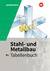 Produktabbildung zu Stahl- und Metallbau - Tabellenbuch - 4. Auflage 2026