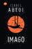 Produktabbildung zu Imago - Ein beflügelnder und fantastischer Roman über Vaterfiguren, Freundschaft und die eigenen Stärken