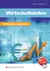 Produktabbildung zu Wirtschaftslehre für technische Gymnasien - Schulbuch - 2. Auflage 2016