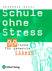 Produktabbildung zu Schule ohne Stress - 99 Tipps für genervte Eltern - Fachbuch - Auflage 2003
