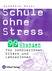 Produktabbildung zu Schule ohne Stress - 99 Übungen für SchülerInnen, Eltern und LehrerInnen - Fachbuch - Auflage 2003