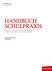 Produktabbildung zu Handbuch Schulpraxis - Leitfaden LehrerInnenausbildung - Fachbuch - Auflage 2013